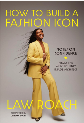 Law Roach in conversation with Alex Delotch Davis - How to Build a Fashion Icon