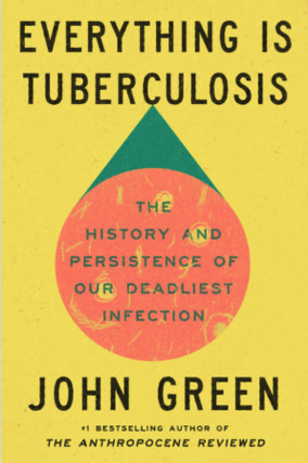 SOLD OUT! John Green in conversation with Laurel Bristow - Everything Is Tuberculosis