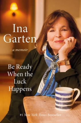 An Evening with Ina Garten - Be Ready When the Luck Happens