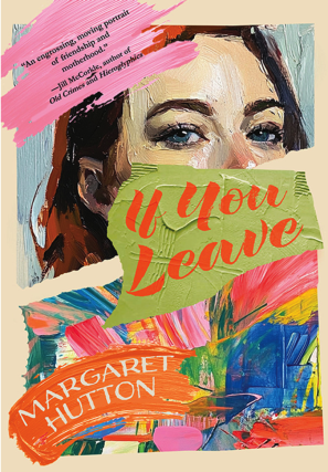 Margaret Hutton in conversation with Alison Law – If You Leave