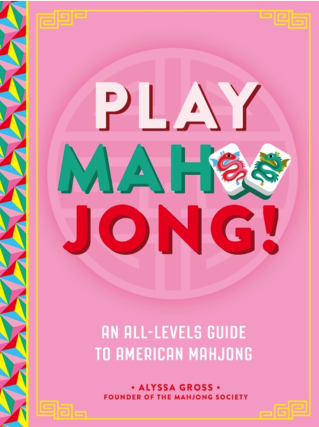  MJCCA Book Fest Presents Alyssa Gross in conversation with Rodney Ho – Play Mahjong!