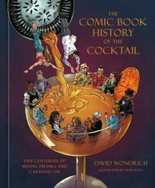 David Wondrich – The Comic Book History of the Cocktail 