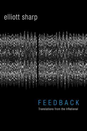 Elliott Sharp - Feedback