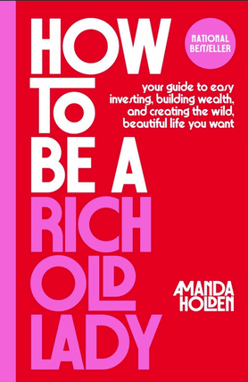 Amanda Holden in conversation with Kiersten Saunders – How to Be a Rich Old Lady