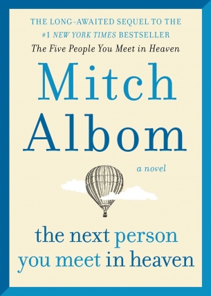 Mitch Albom | The Next Person You Meet in Heaven