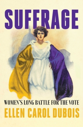 Ellen DuBois - Suffrage Virtual Event